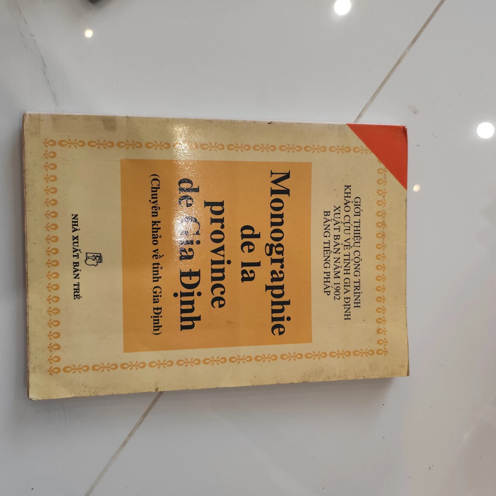 Chuyên khảo về Gia Định- Monographie de la province de Gia Định - Image 1