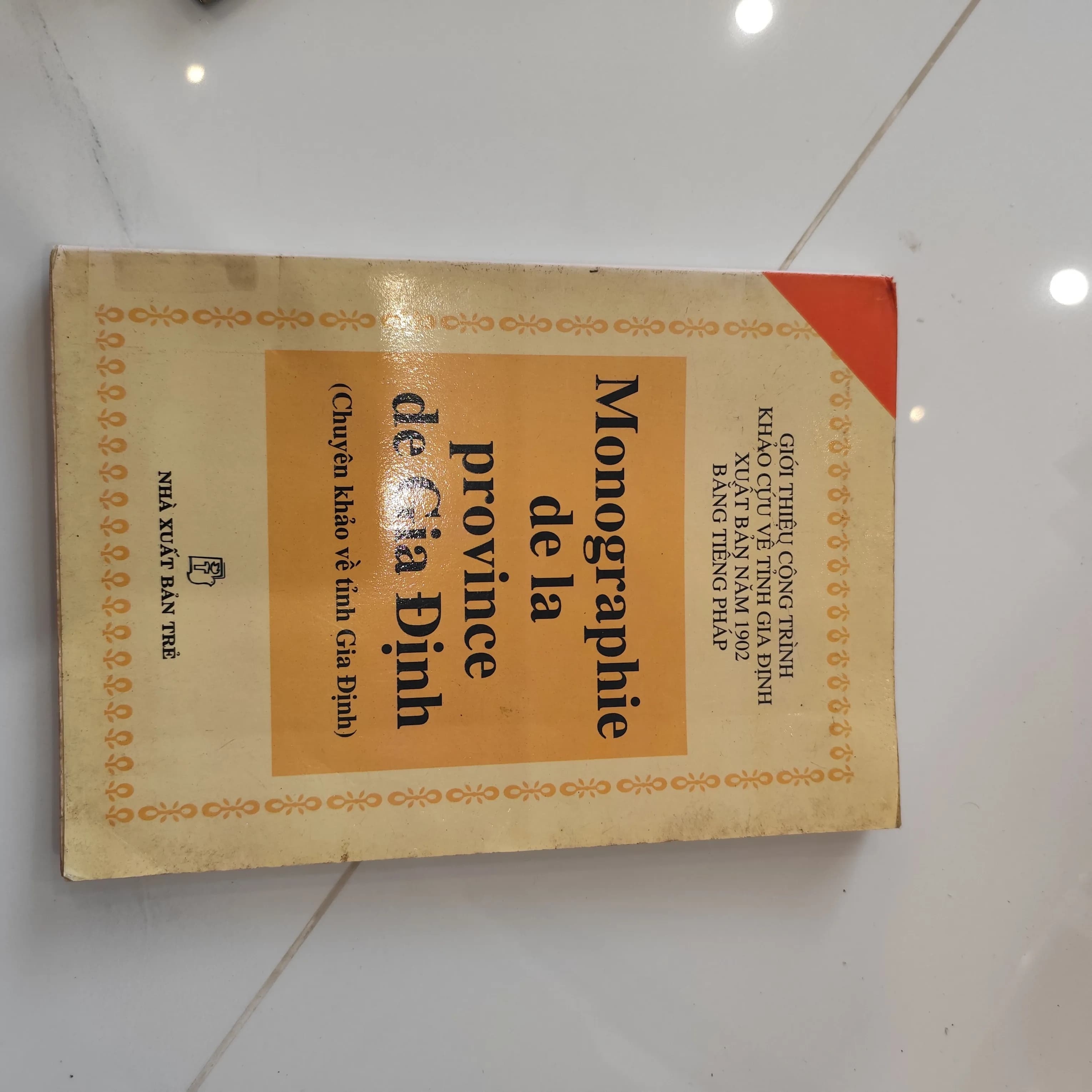 Chuyên khảo về Gia Định- Monographie de la province de Gia Định - Image 1