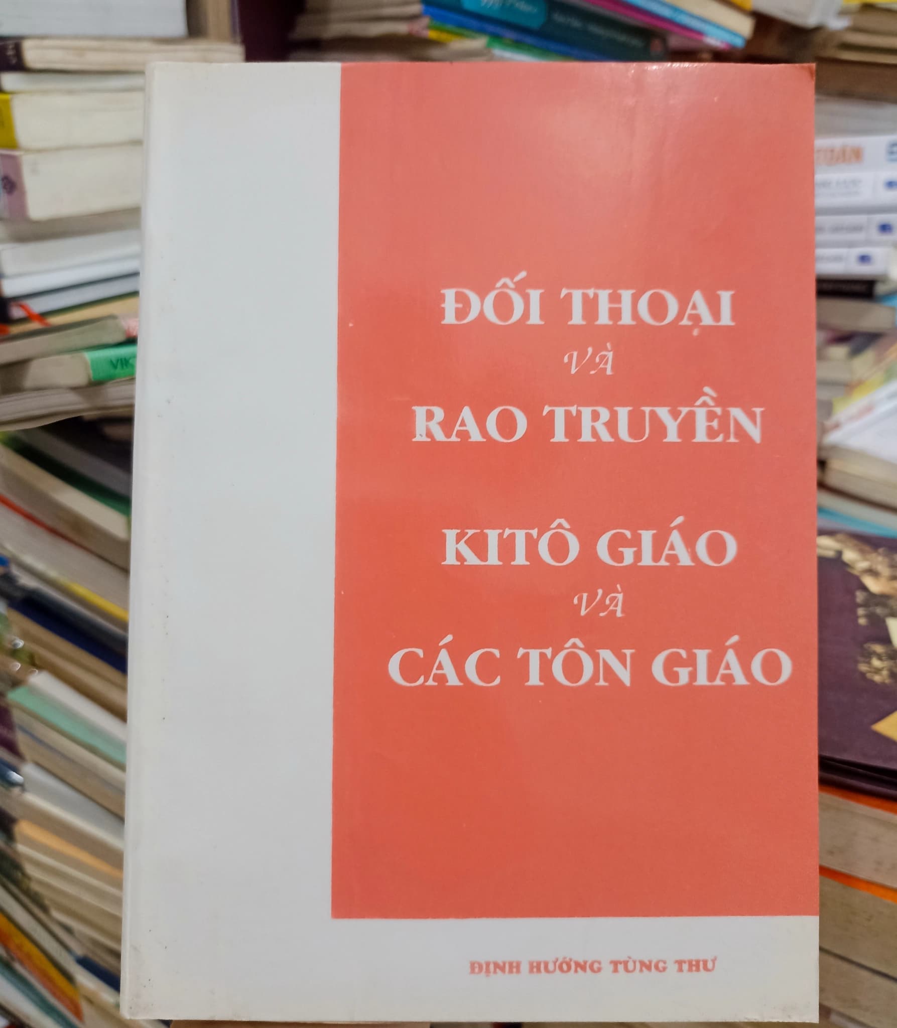 Đối Thoại Và Rao Truyền - Kitô Giáo Và Các Tôn Giáo - Image 1