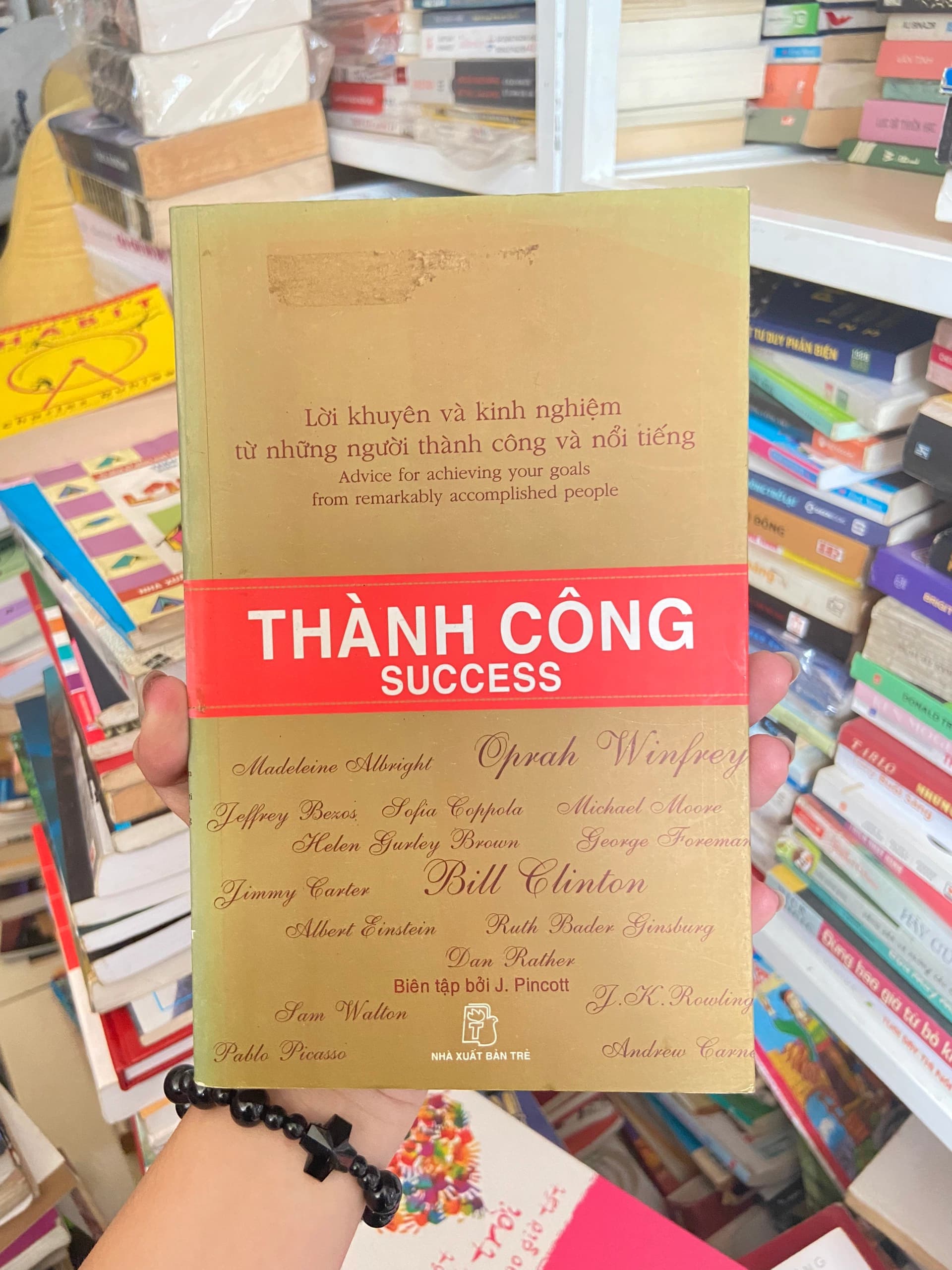 Thành Công (Lời Khuyên Và Kinh Nghiệm Từ Những Người Thành Công Và Nổi Tiếng) - Image 1