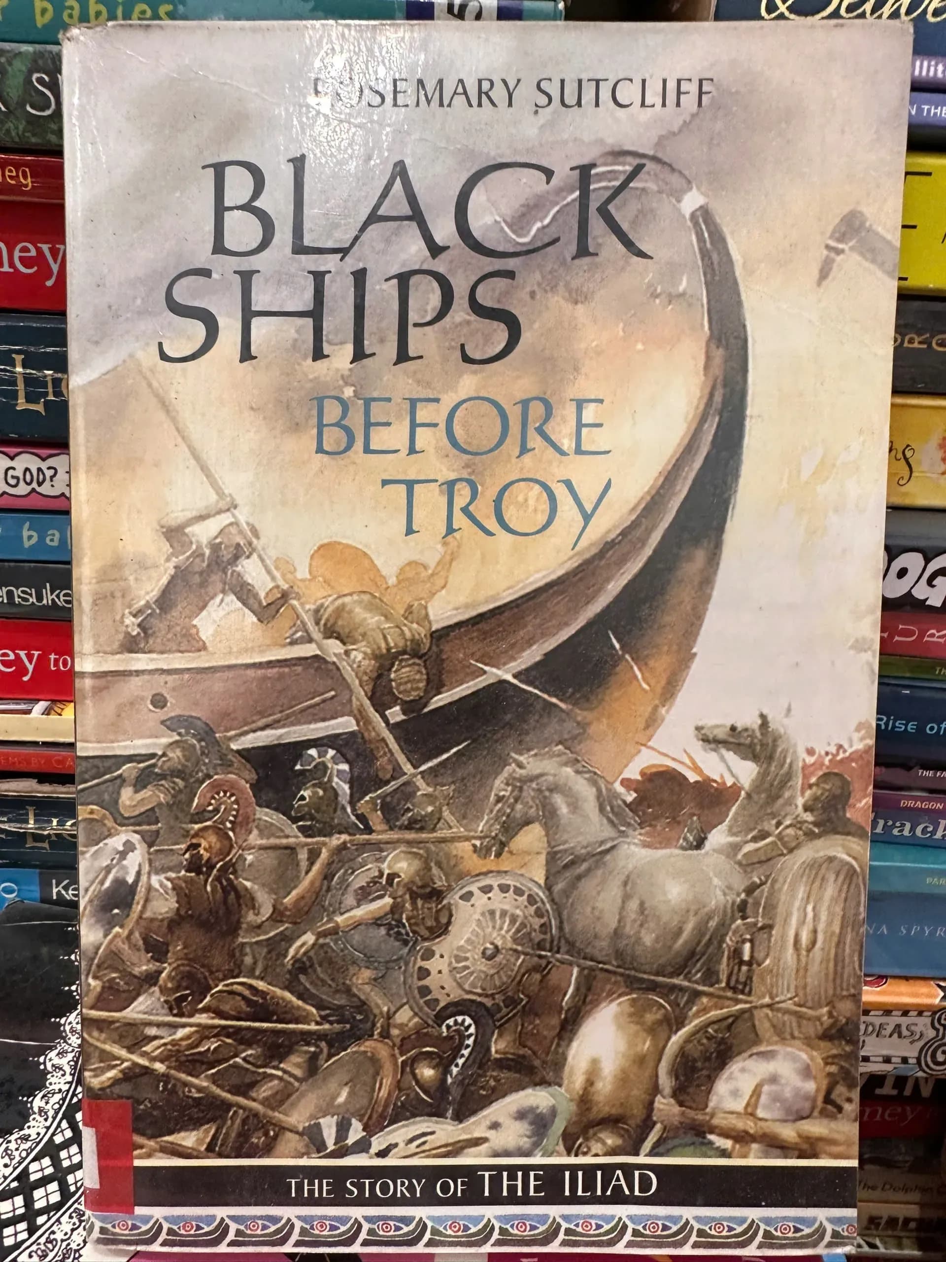 Black Ships Before Troy: The Story of The Iliad by Rosemary Sutcliff. - Image 1
