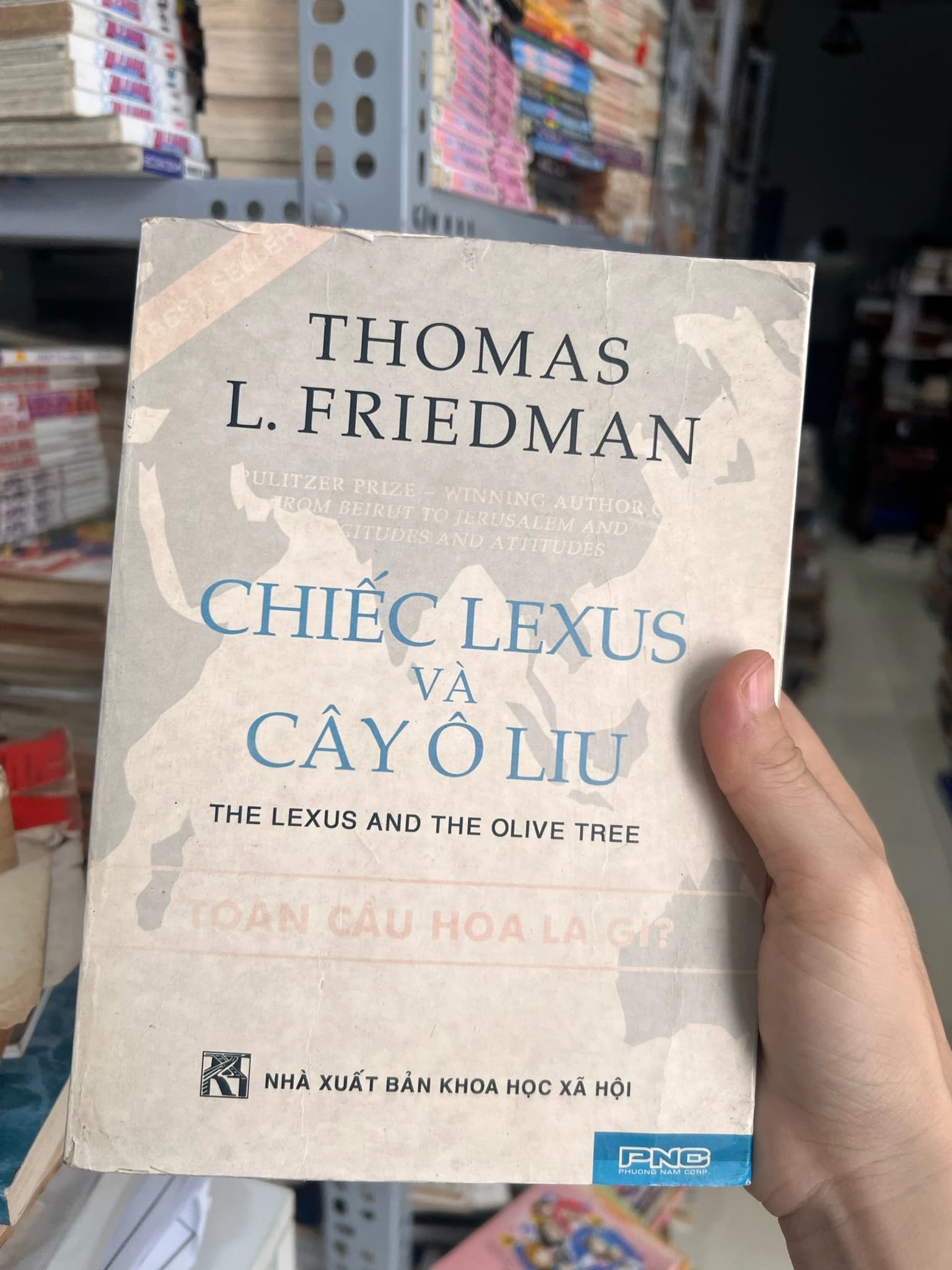 Chiếc Lexus và Cây Ô Liu (The Lexus and the Olive Tree) Tác giả: Thomas L. Friedman - Image 1