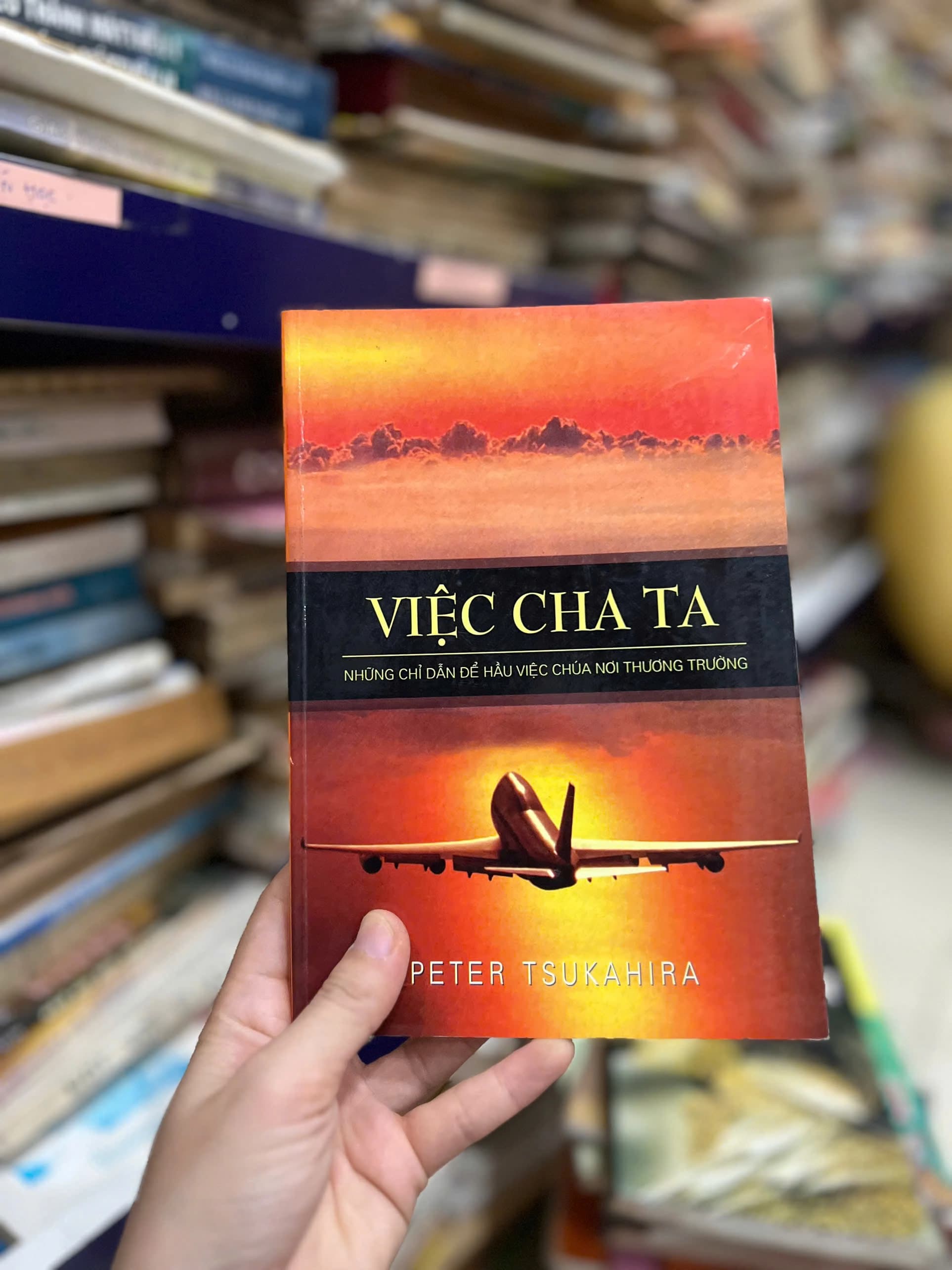 Việc Cha Ta - Những chỉ dẫn để hầu việc chúa nơi thương trường - Image 1