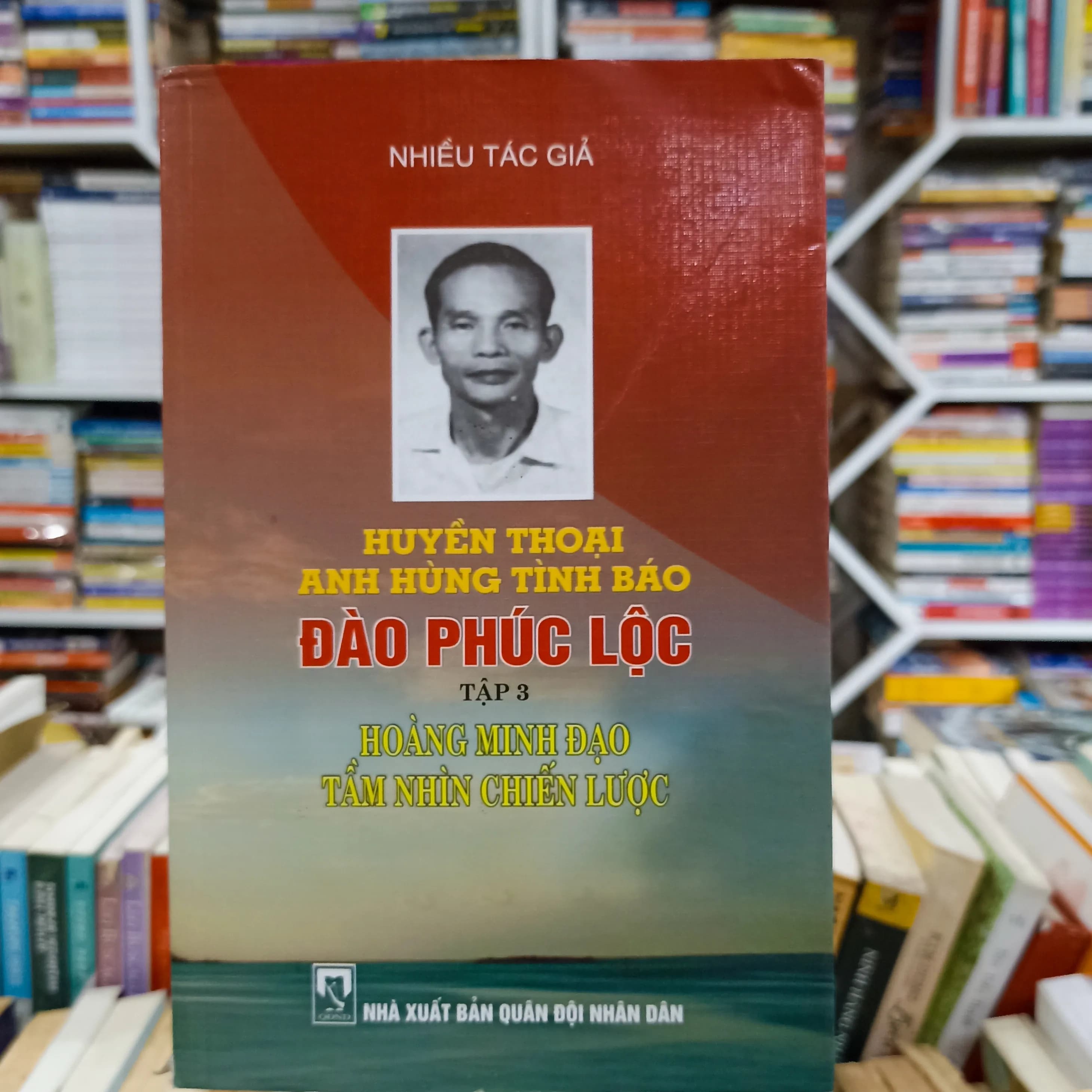 Huyền Thoại anh hùng tình báo Đào Phúc Lộc - tập 3 - Image 1