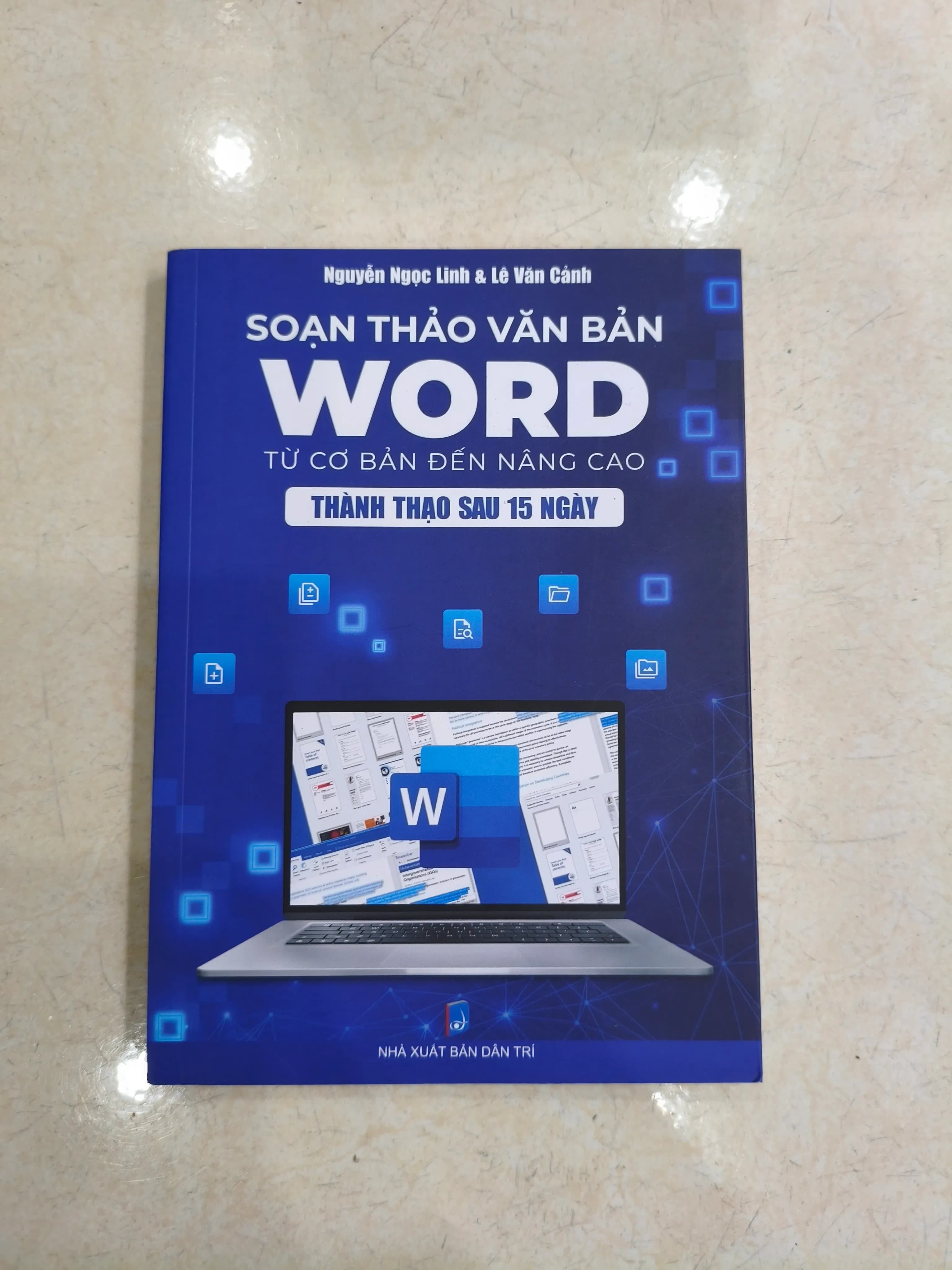 Soạn Thảo Văn Bản Word Từ Cơ Bản Đến Nâng Cao Thành Thạo Sau 15 Ngày - Image 1