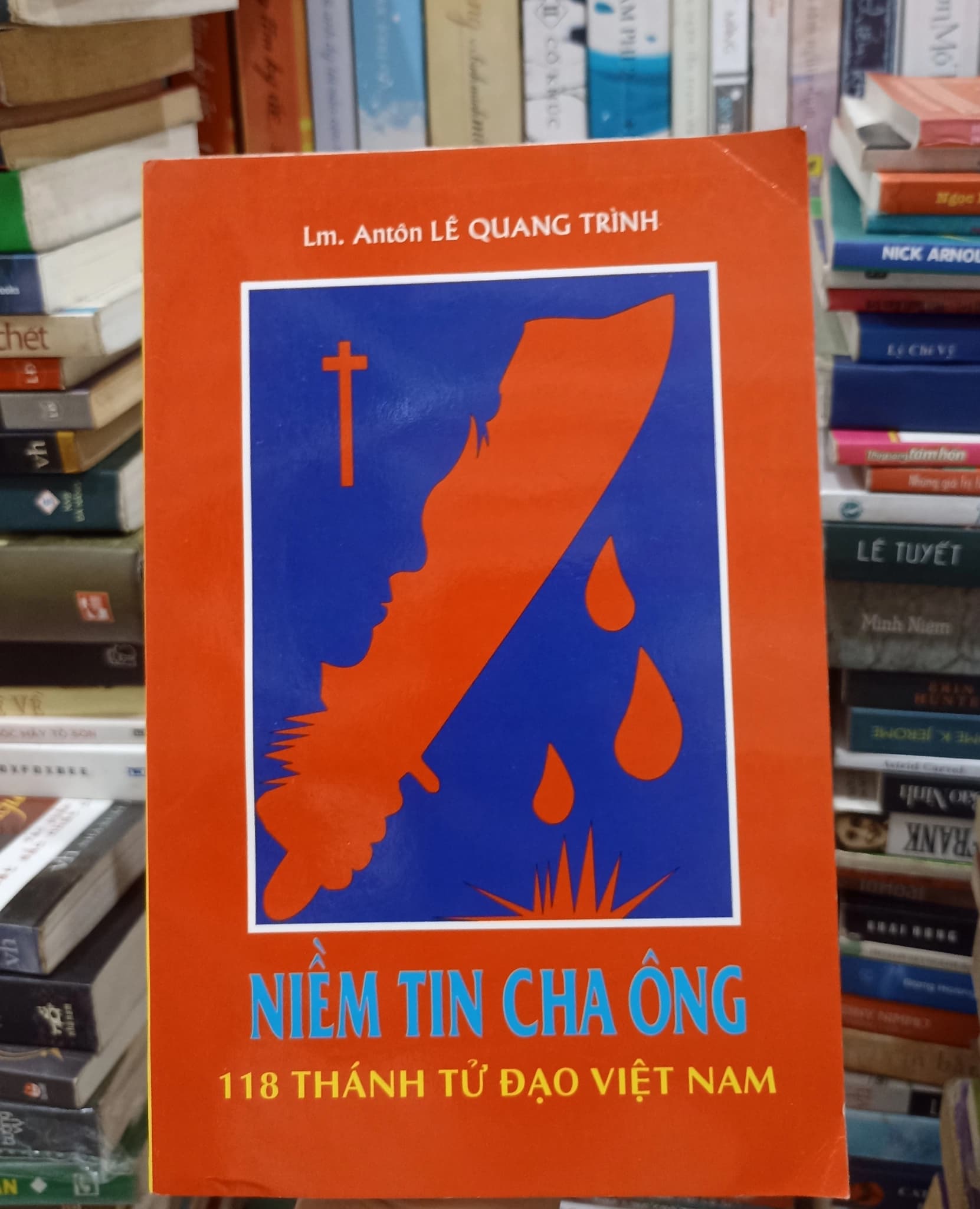 Niềm tin cha ông 118 thánh tử đạo Việt Nam - Image 1