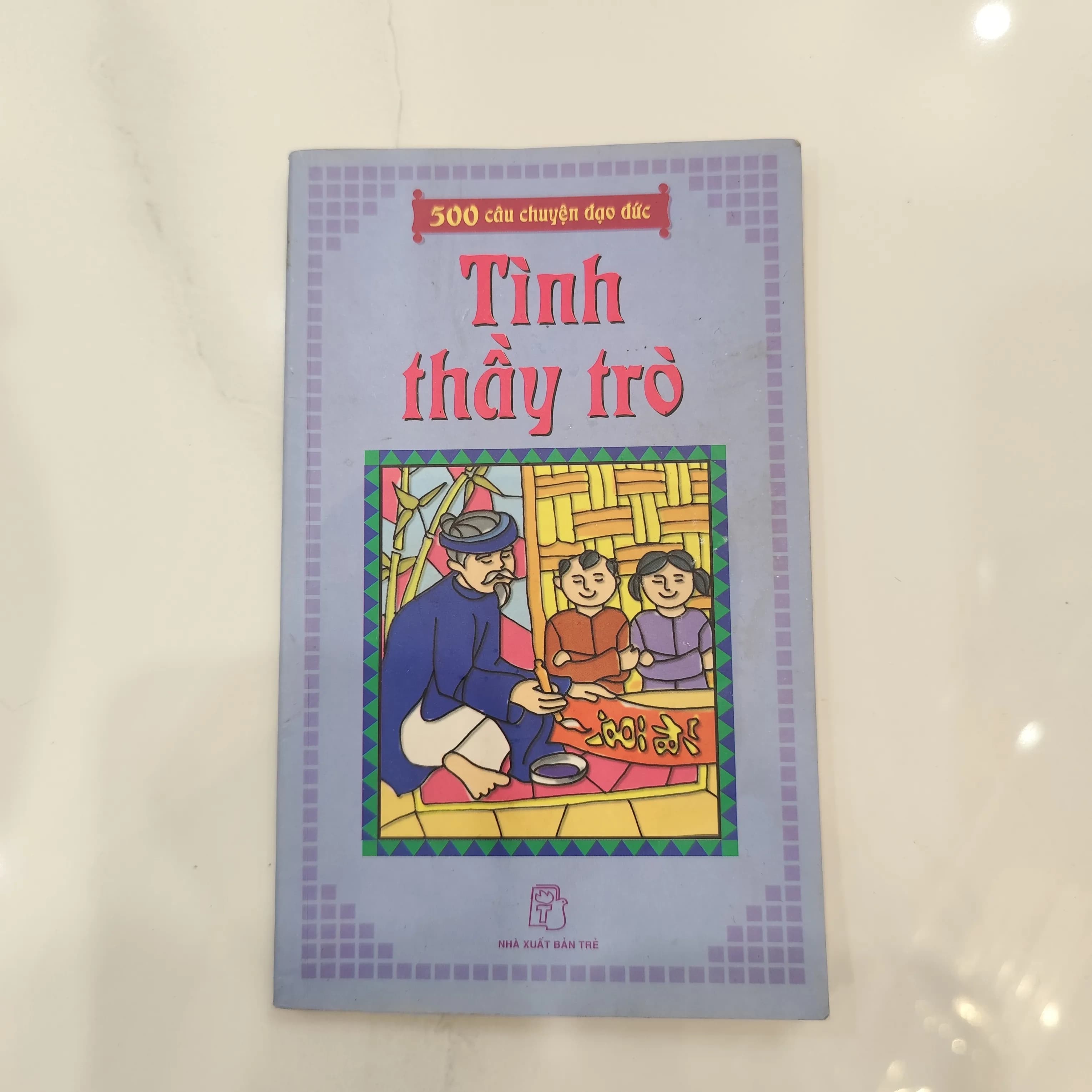 500 câu chuyện đạo đức Tình thầy trò - Image 1