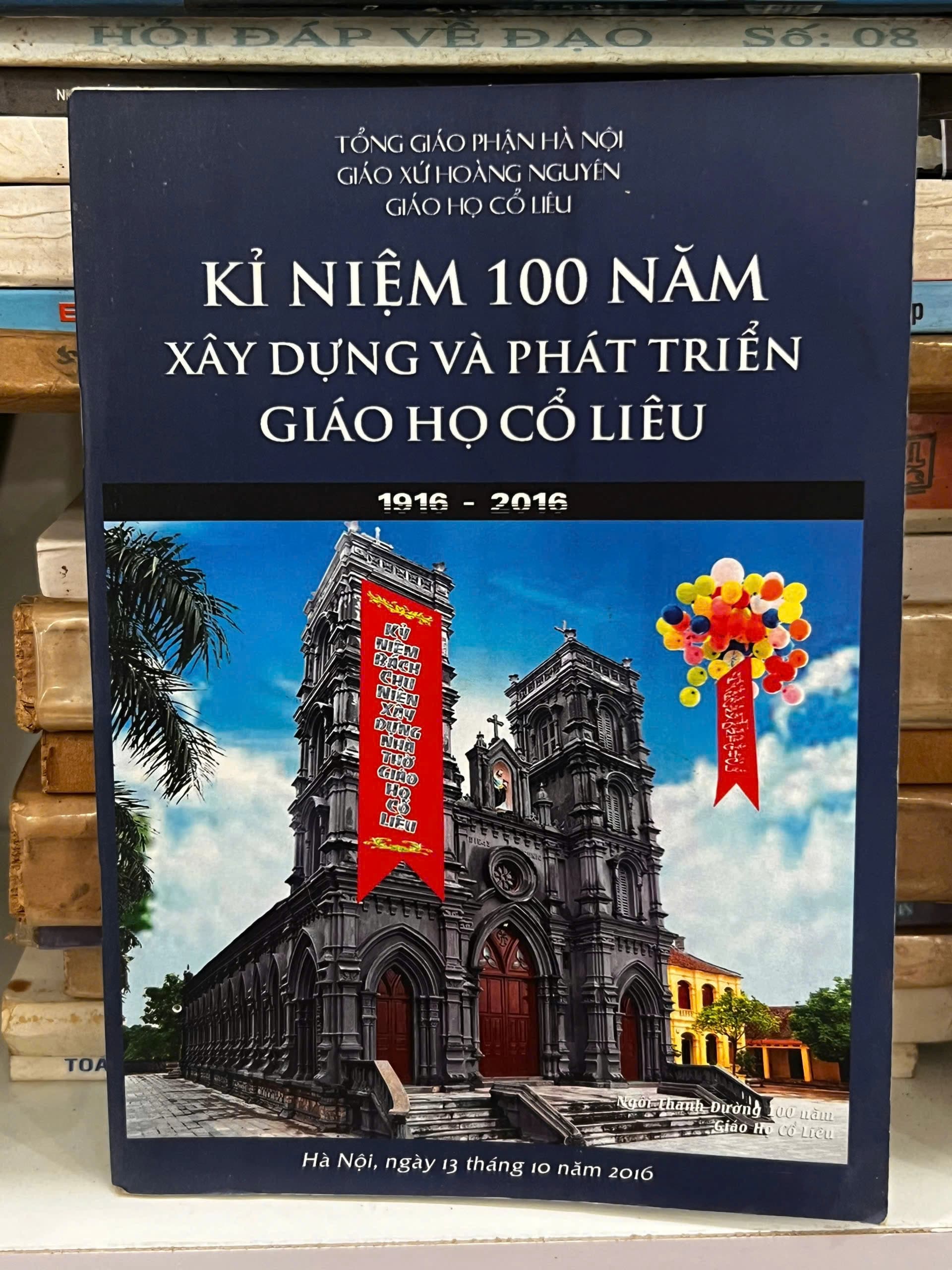 Kỷ niệm 100 năm xây dựng và phát triển Giáo Họ Cổ Liêu 1916- 2016 - Image 1
