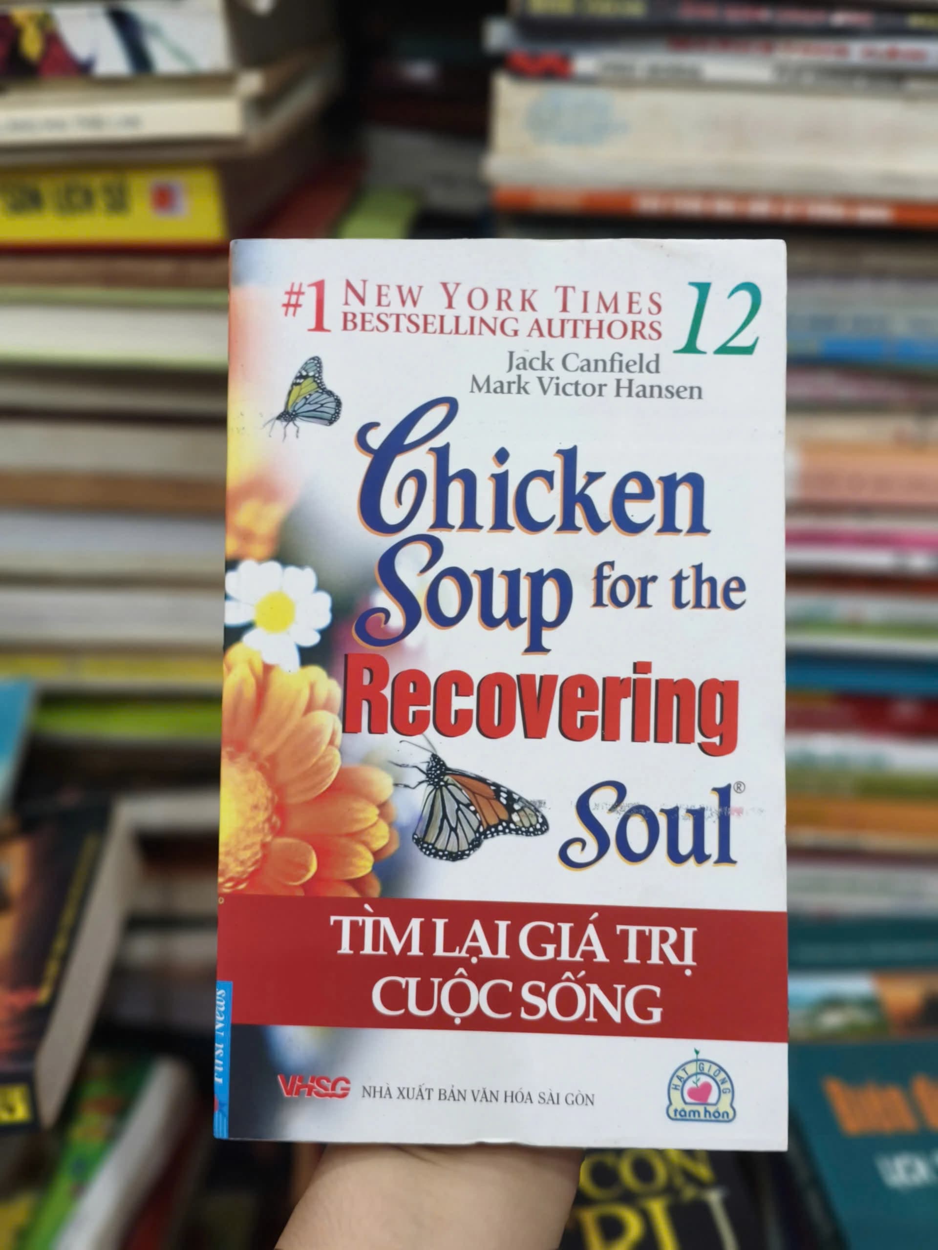 Sách Chicken Soup For The Soul 12 - Tìm Lại Giá Trị Cuộc Sống - Image 1