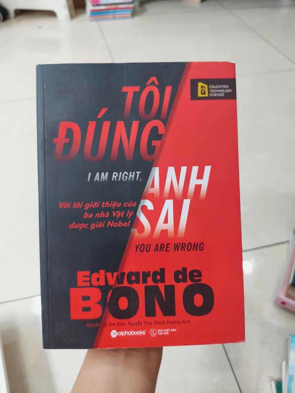 Tôi Đúng, Anh Sai - Edward de Bono - Image 1