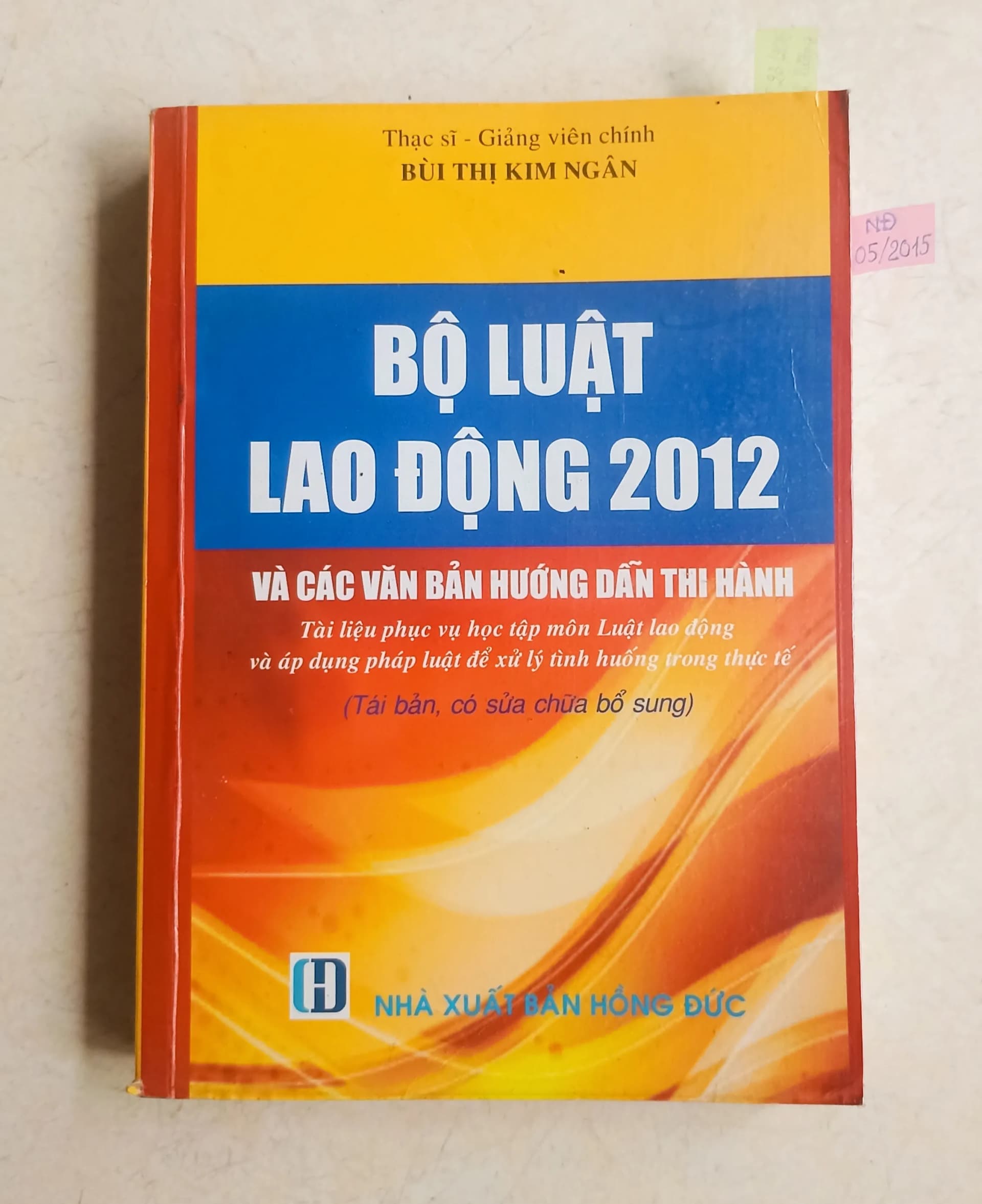 Bộ luật lao động 2012 ( tái bản, bổ sung) - Image 1