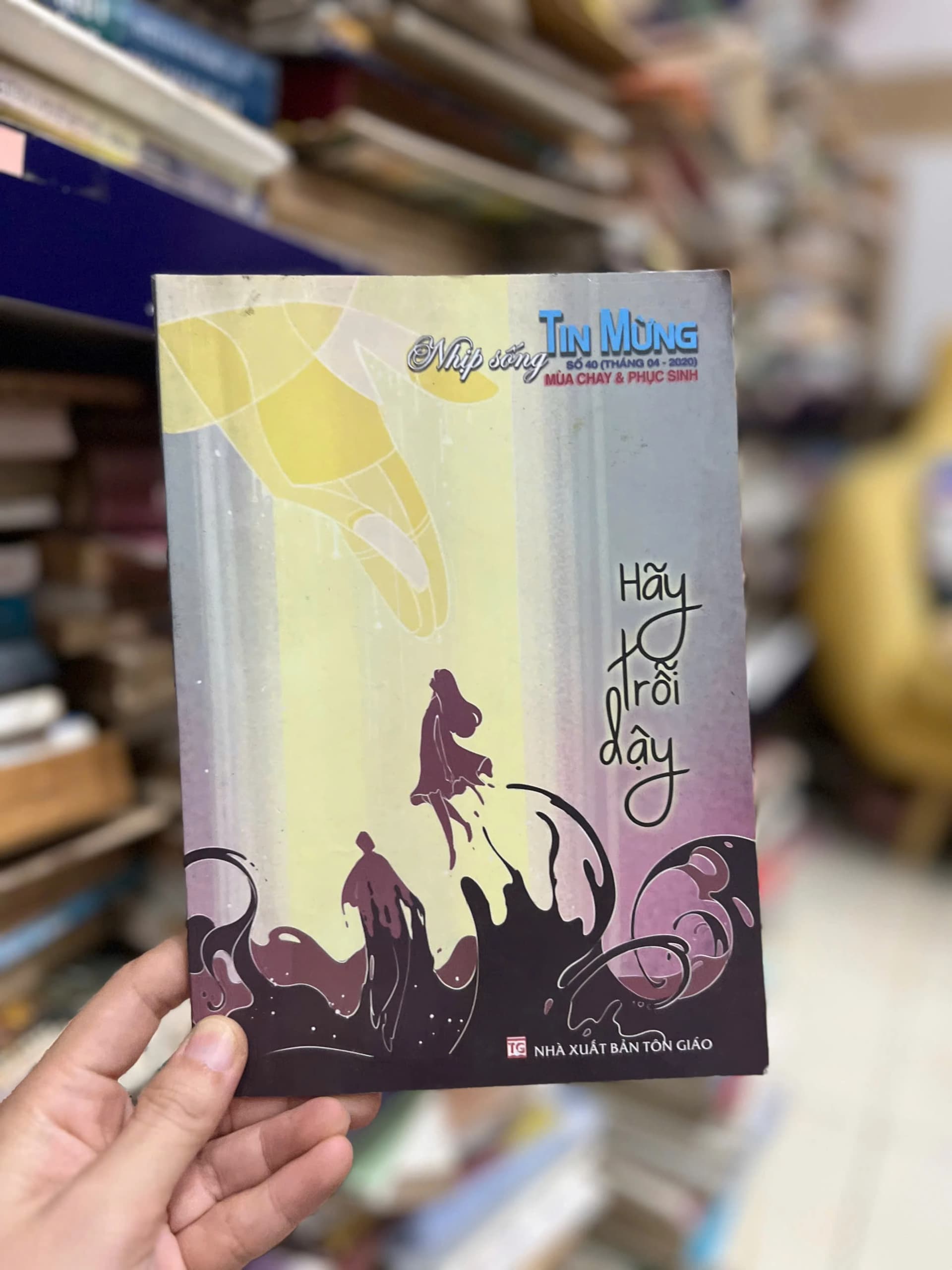 Nhịp sống Tin Mừng Số 40 (T4-2020) - Hãy Trỗi Dây - Image 1