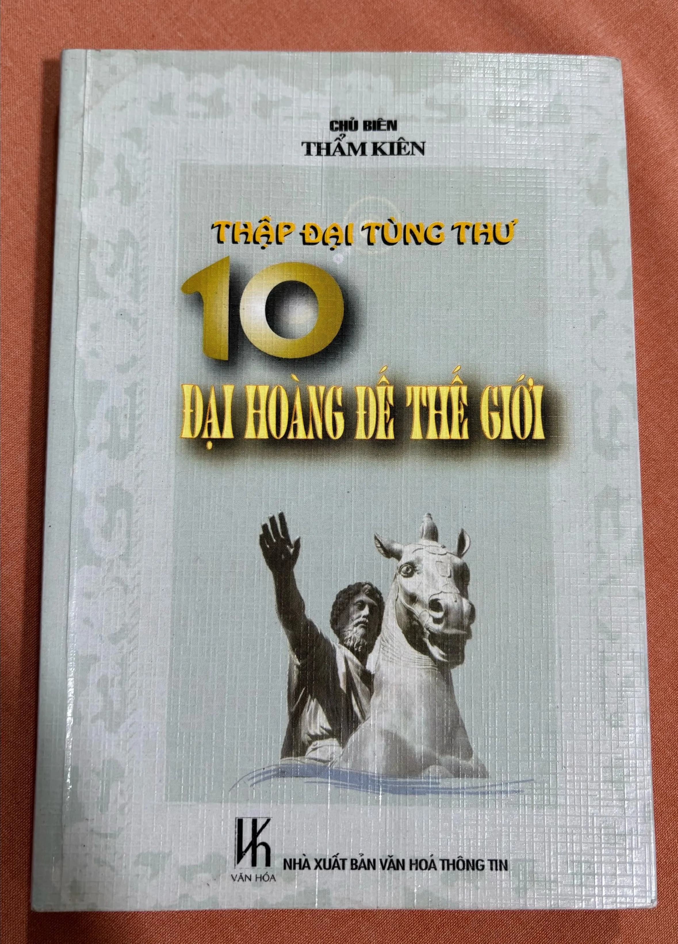 Thập đại tùng thư 10 đại hoàng đế thế giới - Image 1