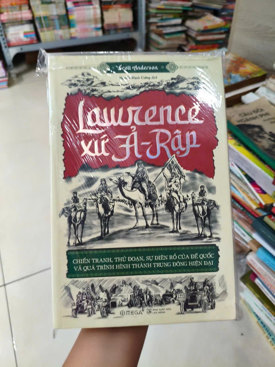 Lawrence Xứ Ả - RậpLawrence Xứ Ả - Rập: Chiến tranh, Thủ đoạn, Sự điên rồ của Đế quốc ... - Image 1