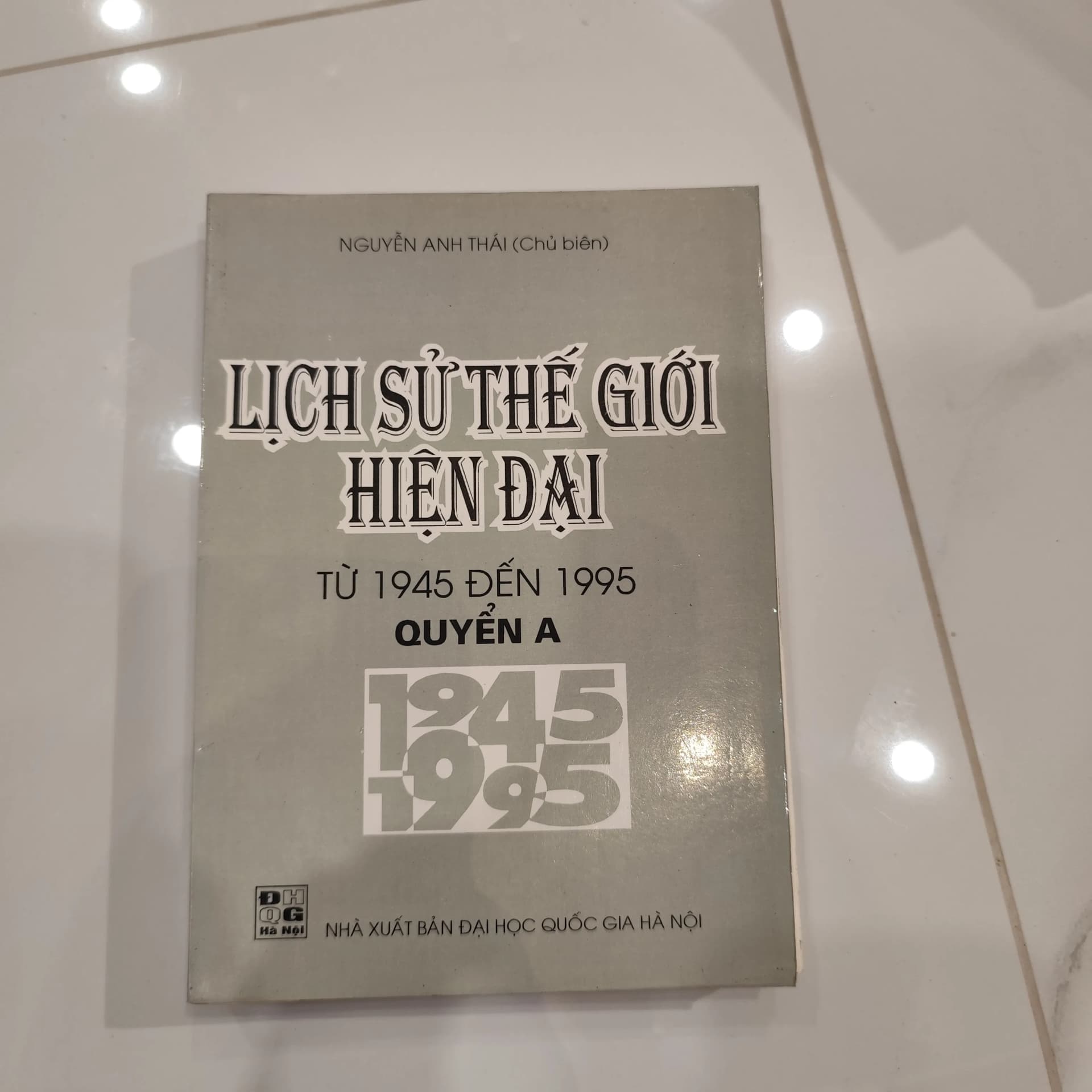 Lịch sử thế giới hiện đại từ 1945 đến 1995 quyển A+ quyển B - Image 1