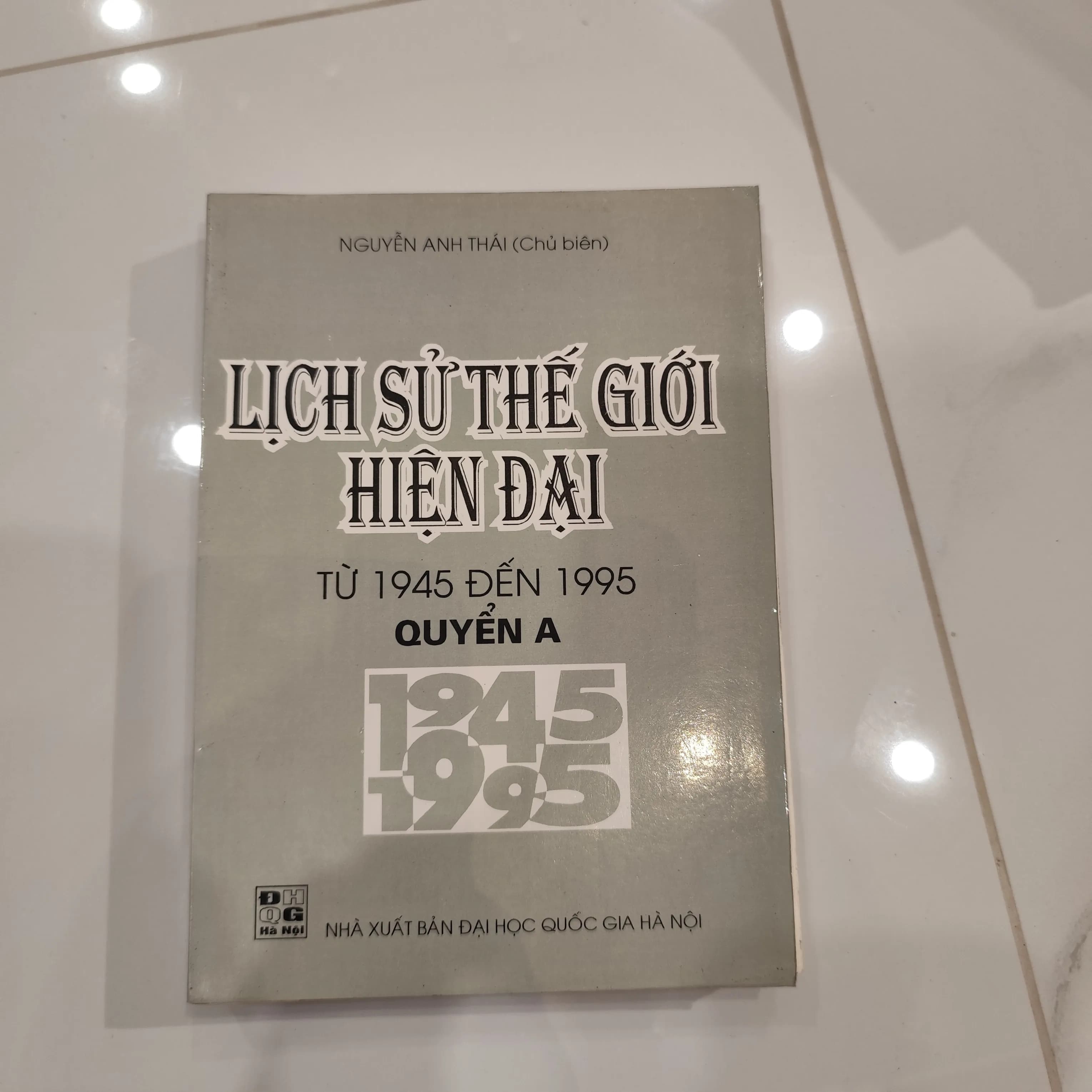 Lịch sử thế giới hiện đại từ 1945 đến 1995 quyển A+ quyển B - Image 1