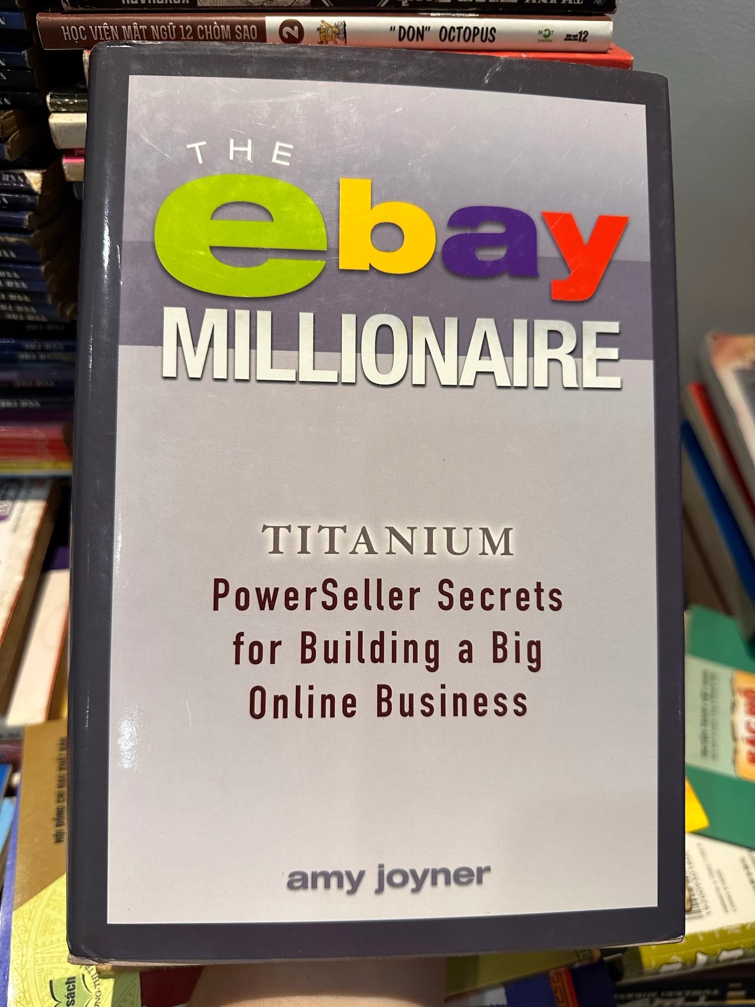 The eBay Millionaire: Titanium PowerSeller Secrets for Building a Big Online Business - Image 1